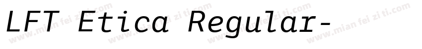 LFT Etica Regular字体转换